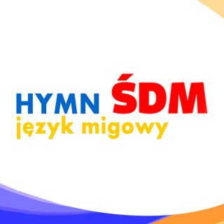 Hymn SDM w języku migowym Fundacja FONIS 320x320 - Zakończone ŚDM