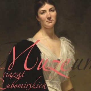 Ossolineum Niezapomniana historia 320x320 - Muzeum Książąt Lubomirskich. Nie/zapomniana historia