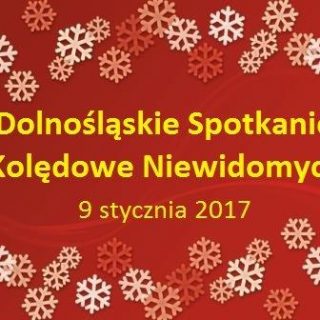 dolnoslaskie spotkanie koledowe niewidomych 2017 zaproszenie1 320x320 - Zaproszenie na Dolnośląskie Spotkanie Kolędowe Niewidomych