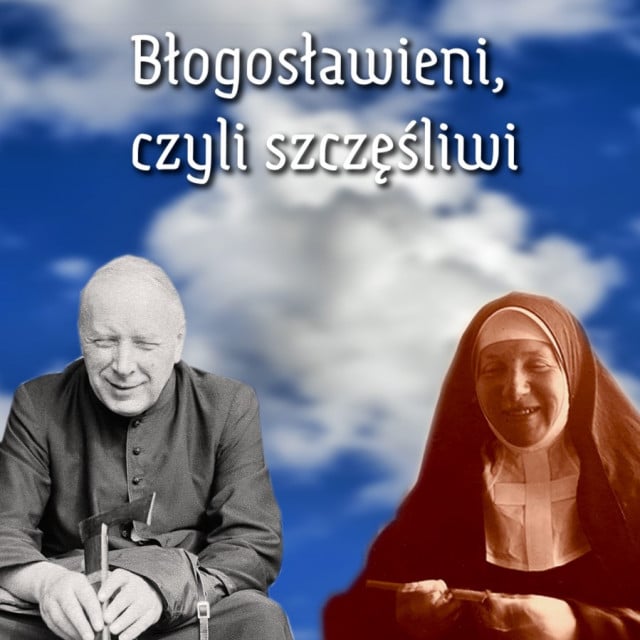 Kardynał Wyszyński i Matka Czacka na tle nieba z napisem "Błogosławieni, czyli szczęśliwi"