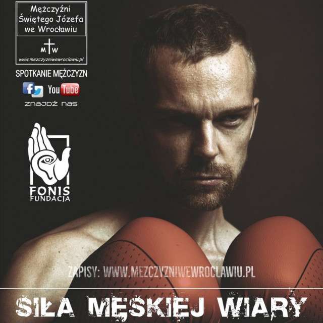 Plakat spotkania "Siła męskiej wiary", na nim widoczny bokser na czarnym tle i białe napisy