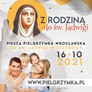 Znaczek pielgrzymkowy, a na nim święta Jadwiga i rodzina, obok data i hasło pielgrzymki: Z rodziną do św. Jadwigi