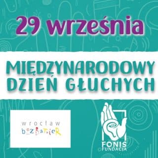 Dwa logo na zielonej planszy i napis: 29 września międzynarodowy dzień głuchych.